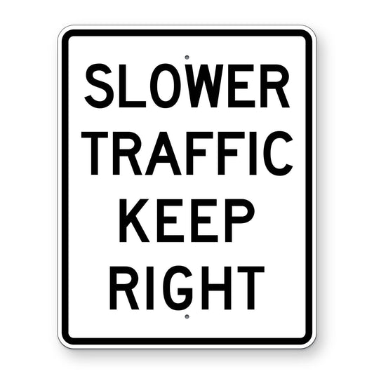 Slower Traffic Keep Right Sign R4-3 - white vertical rectangle sign reading SLOWER TRAFFIC KEEP RIGHT