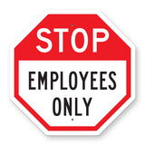 Stop Employees Only Sign - red octagon sign with white STOP header and black EMPLOYEES ONLY on a white panel