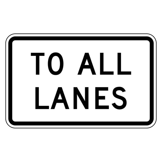 White rectangular "TO ALL LANES" plaque with black text and border, for multi-lane roundabouts.