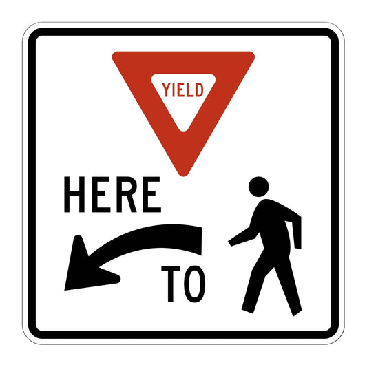 Yield Here to Pedestrians Sign (Left) R1-5L